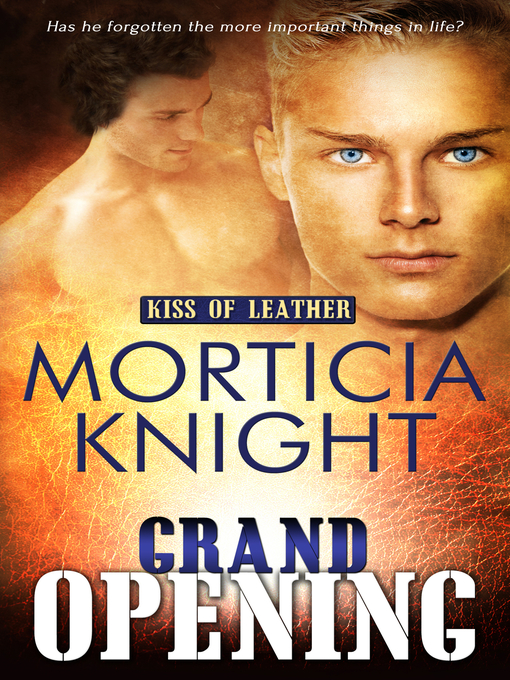Title details for Grand Opening by Morticia Knight - Available
